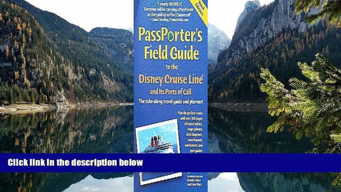 Deals in Books  PassPorter s Field Guide to the Disney Cruise Line and Its Ports of Call: The