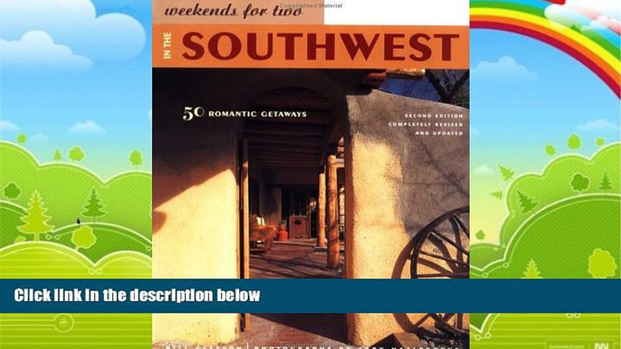 Big Deals  Weekends for Two in the Southwest: 50 Romantic Getaways  Best Seller Books Best Seller