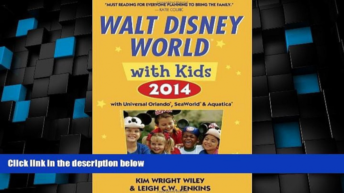 Big Deals  Fodor s Walt Disney World with Kids 2014: with Universal Orlando, SeaWorld   Aquatica