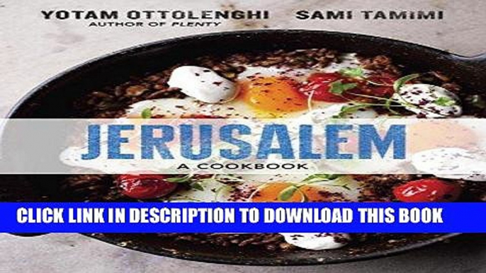 Ebook Jerusalem: A Cookbook Free Read