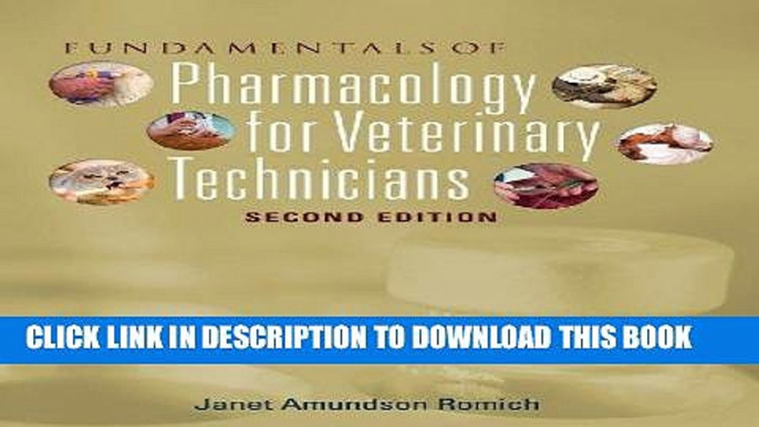 Best Seller Fundamentals of Pharmacology for Veterinary Technicians (Veterinary Technology) Free