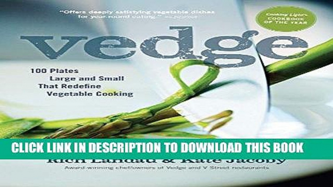 Ebook Vedge: 100 Plates Large and Small That Redefine Vegetable Cooking Free Read