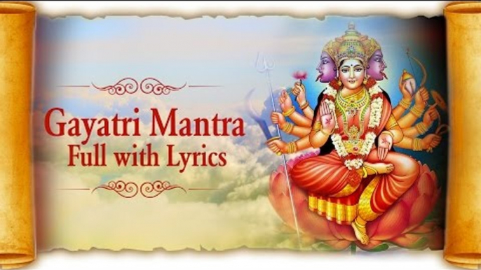 Om Bhur Bhuva Swaha Mantra | Gayatri Mantra Full with Lyrics | Gayatri Maa Songs