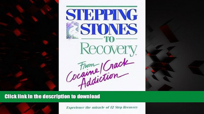 Buy books  Stepping Stones To Recovery - From Cocaine/Crack Addiction online