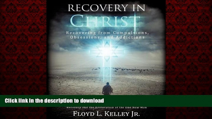 Read books  Recovery In Christ Recovering from Compulsions, Obsessions and Addictions. online