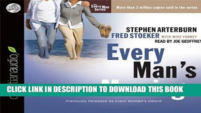 Ebook Every Man s Marriage: An Every Man s Guide to Winning the Heart of a Woman (Every Man