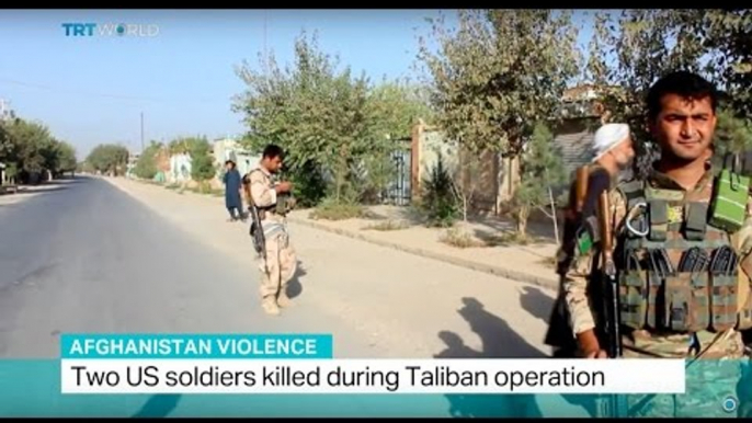 Afghanistan Violence: Two US soldiers killed during Taliban operation