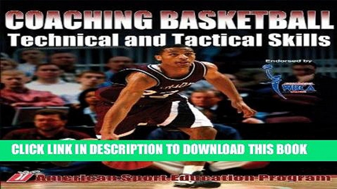 [PDF] Coaching Basketball Technical and Tactical Skills Full Collection