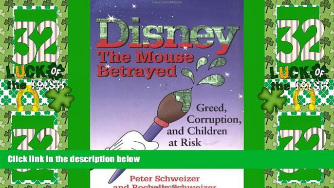 Big Deals  Disney: The Mouse Betrayed  Best Seller Books Best Seller