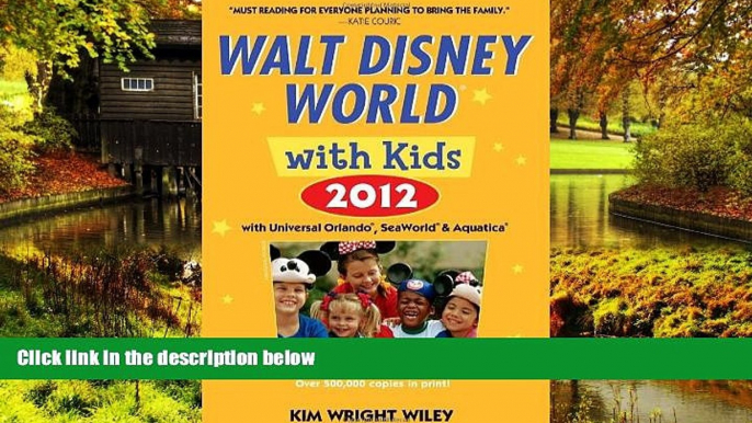 Must Have  Fodor s Walt Disney World with Kids 2012: with Universal Orlando, SeaWorld   Aquatica