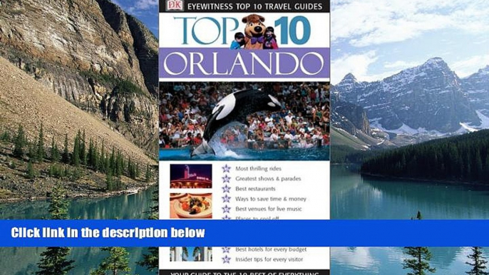 Big Deals  Orlando (Eyewitness Travel Top 10 Travel Guides)  Full Ebooks Best Seller