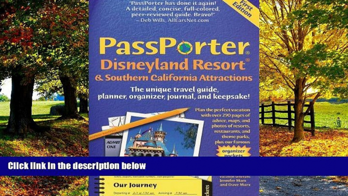 Big Deals  PassPorter Disneyland Resort and Southern California Attractions: The Unique Travel