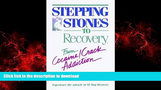 liberty book  Stepping Stones To Recovery - From Cocaine/Crack Addiction online