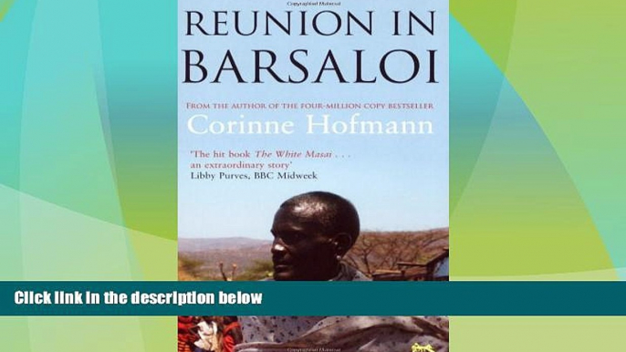 Big Deals  Reunion In Barsaloi  Full Read Best Seller