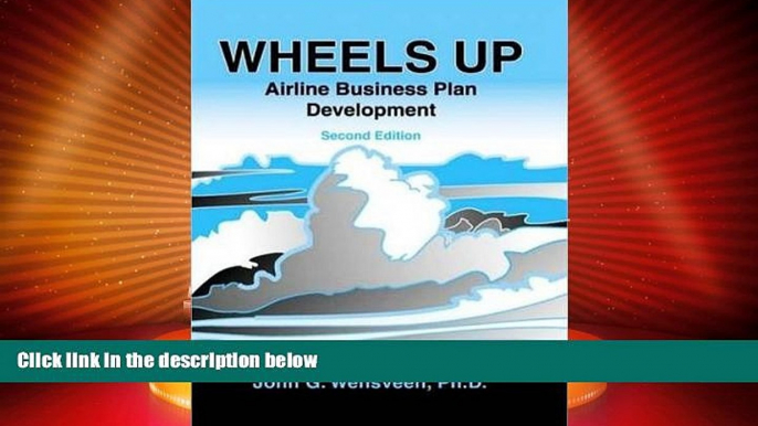 Big Deals  Wheels Up: Airline Business Plan Development  Full Read Best Seller