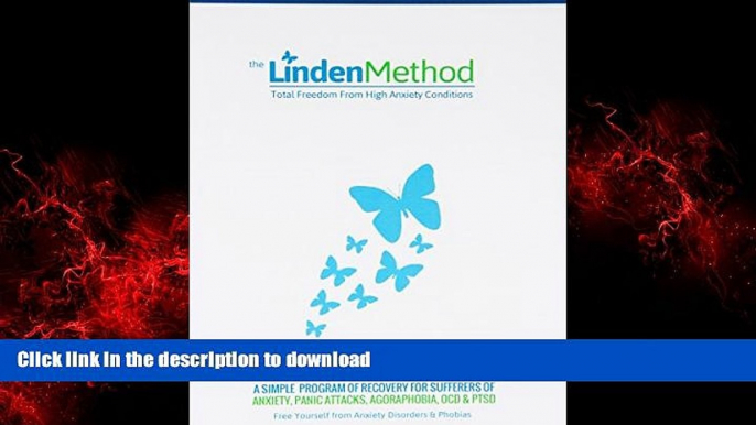 liberty book  The Linden Method: The Anxiety Disorder, Panic Attacks, OCD   Agoraphobia