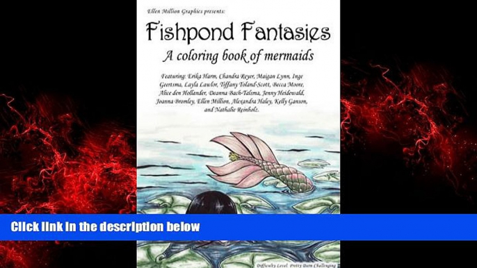 READ book  Fishpond Fantasies; a Coloring Book of Mermaids  DOWNLOAD ONLINE