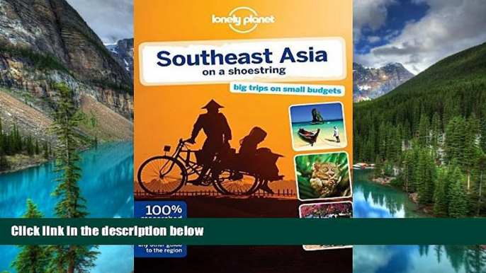 Ebook deals  Lonely Planet Southeast Asia on a shoestring (Travel Guide) by Lonely Planet