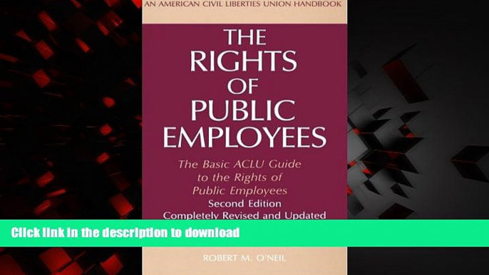 Buy books  The Rights of Public Employees, Second Edition: The Basic ACLU Guide to the Rights of