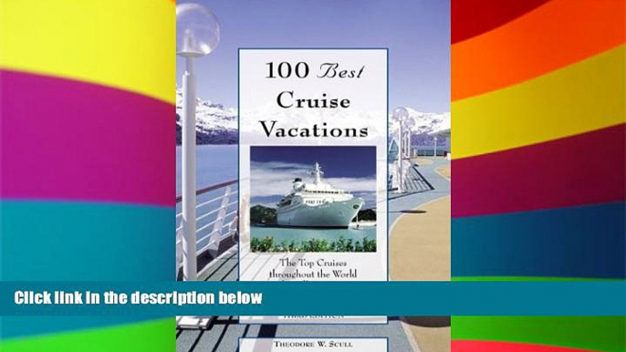 Ebook deals  100 Best Cruise Vacations, 3rd: The Top Cruises throughout the World for All