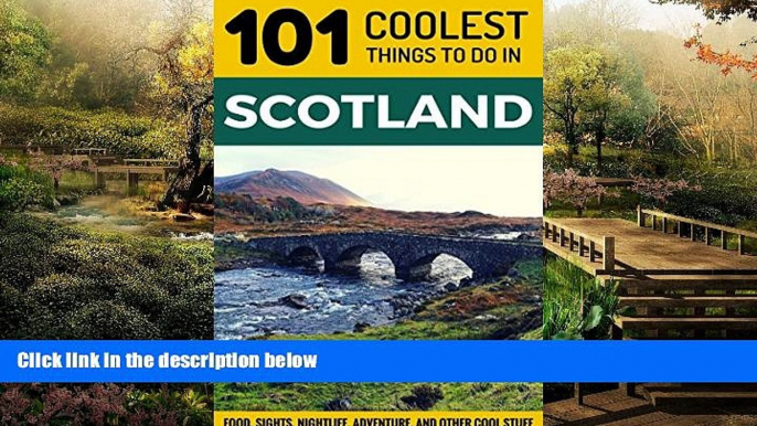 Ebook Best Deals  Scotland: Scotland Travel Guide: 101 Coolest Things to Do in Scotland