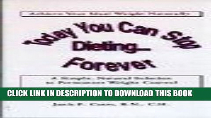 Best Seller Today You Can Stop Dieting.... Forever Free Read