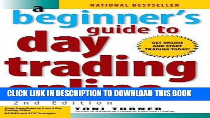 Ebook A Beginner s Guide to Day Trading Online (2nd edition) Free Read