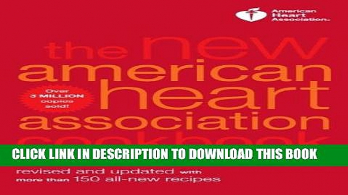 Ebook The New American Heart Association Cookbook, 8th Edition: Revised and Updated with More Than