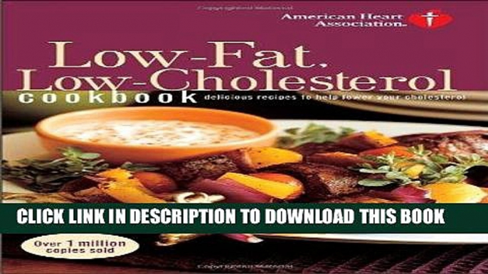 Best Seller American Heart Association Low-Fat, Low-Cholesterol Cookbook, 3rd Edition: Delicious