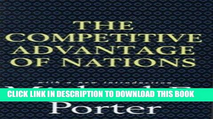 Best Seller Competitive Advantage of Nations Free Read