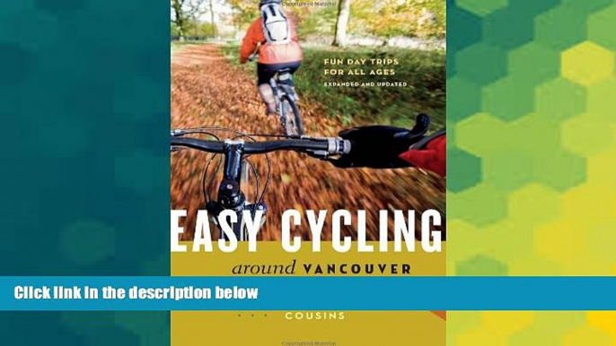 Ebook deals  Easy Cycling Around Vancouver: Fun Day Trips for All Ages  Most Wanted