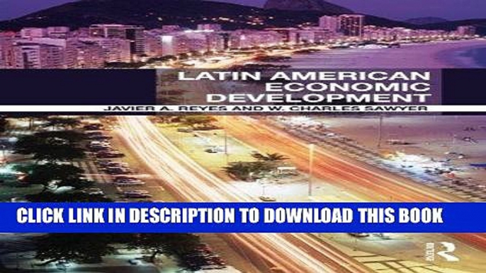 Best Seller Latin American Economic Development (Routledge Textbooks in Development Economics)