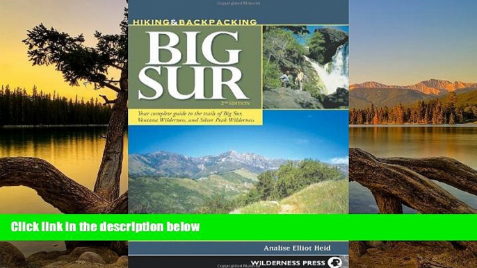 Big Deals  Hiking and Backpacking Big Sur: A Complete Guide to the Trails of Big Sur, Ventana