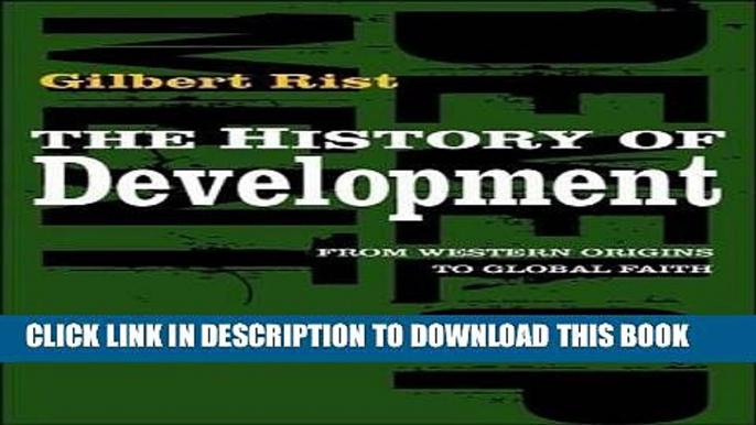 [READ] EBOOK The History of Development: From Western Origins to Global Faith BEST COLLECTION