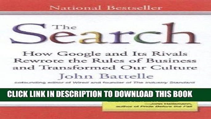 [FREE] EBOOK The Search: How Google and Its Rivals Rewrote the Rules of Business and Transformed