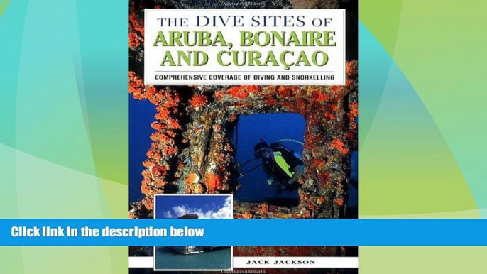 Big Sales  The Dive Sites of Aruba, Bonaire, and Curacao : Comprehensive Coverage of Diving and