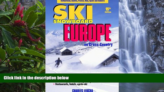 Best Deals Ebook  Ski Snowboard Europe: Winter Resorts In Austria, France, Italy, Switzerland,