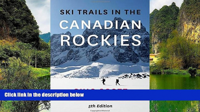 Big Deals  Ski Trails in the Canadian Rockies  Most Wanted