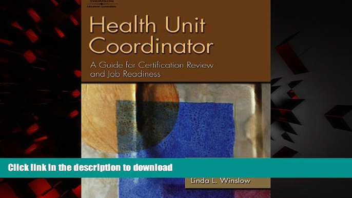 liberty books  Health Unit Coordinator: A Guide for Certification Review and Job Readiness online