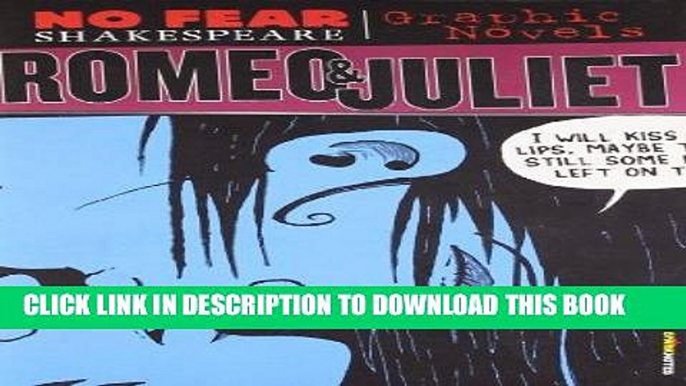 [PDF] Romeo and Juliet (No Fear Shakespeare Graphic Novels) Full Collection