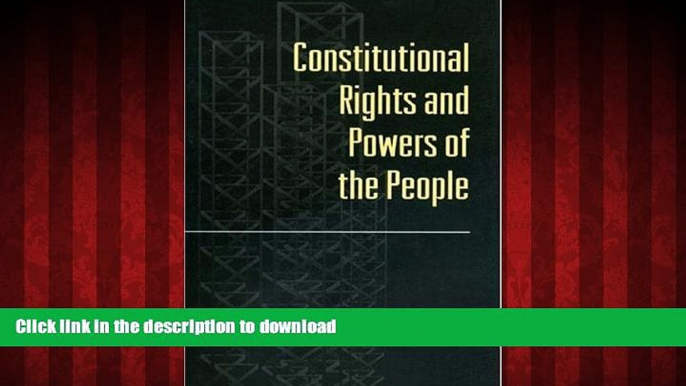 Read book  Constitutional Rights and Powers of the People online to buy