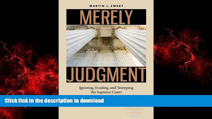 Buy book  Merely Judgment: Ignoring, Evading, and Trumping the Supreme Court (Constitutionalism