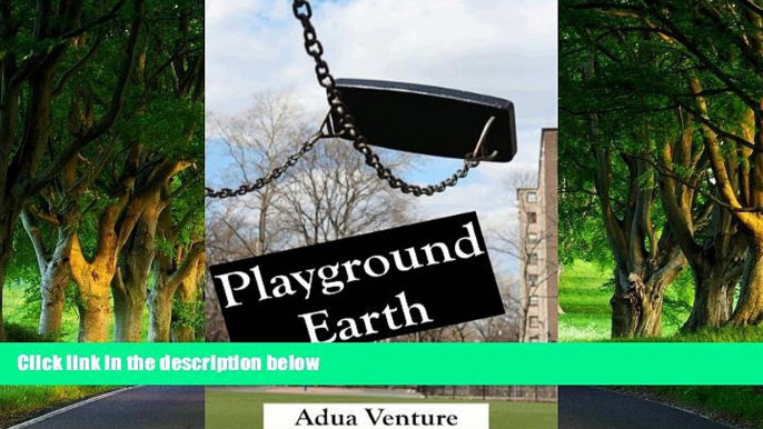 Big Deals  Playground Earth  Best Buy Ever