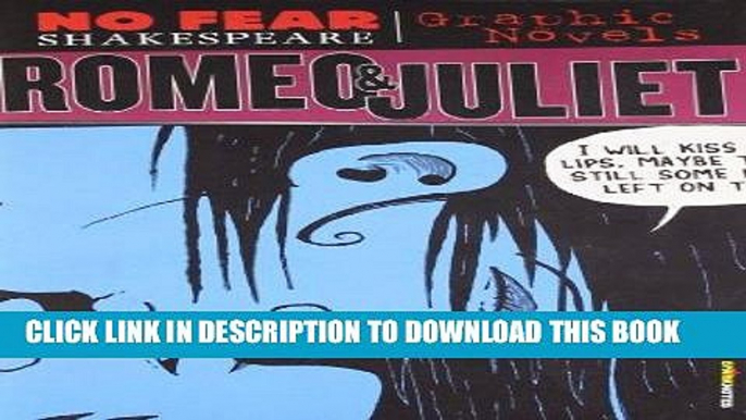 [PDF] Romeo and Juliet (No Fear Shakespeare Graphic Novels) Full Collection