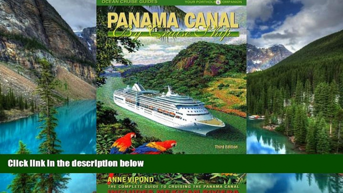 Ebook deals  Panama Canal by Cruise Ship: The Complete Guide to Cruising the Panama Canal  Most