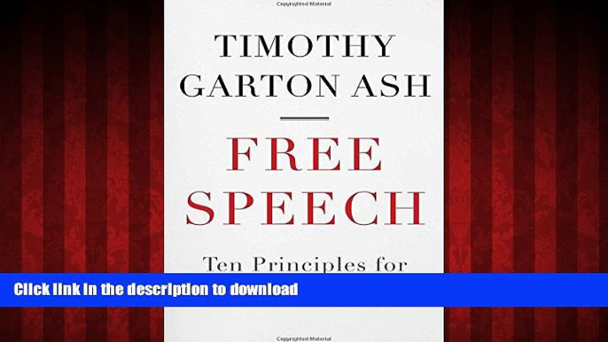 Best books  Free Speech: Ten Principles for a Connected World online to buy