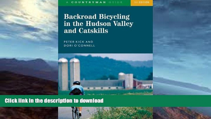 READ  Backroad Bicycling in the Hudson Valley and Catskills (Backroad Bicycling) FULL ONLINE