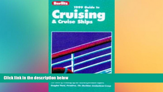 Must Have  Berlitz 1999 Complete Guide to Cruising and Cruise Ships (Berlitz Complete Guide to