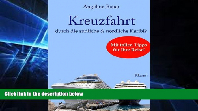 Ebook Best Deals  Kreuzfahrt ReisefÃ¼hrer durch die sÃ¼dliche und nÃ¶rdliche Karibik. Curacao, St.