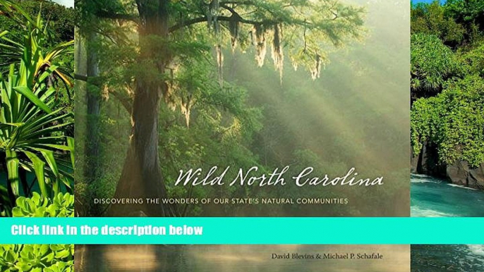 Ebook deals  Wild North Carolina: Discovering the Wonders of Our State s Natural Communities  Buy